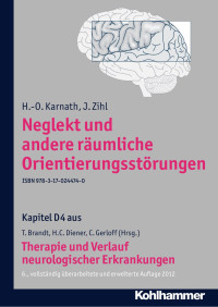 Thomas Brandt — Neglekt und andere räumliche Orientierungsstörungen