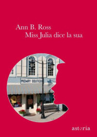 Ann B. Ross — Miss Julia Dice La Sua