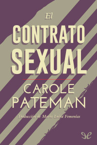 Carole Pateman — El contrato sexual