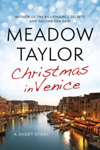 Meadow Taylor — Christmas in Venice