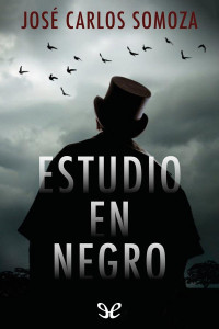 José Carlos Somoza — Estudio en negro