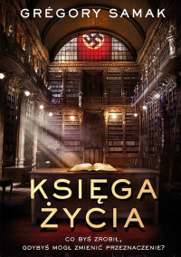 Gregory Samak — Księga życia