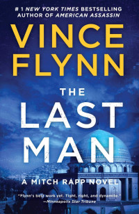 Vince Flynn & Kyle Mills — The Last Man - The Survivor - Order to Kill