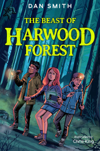 Dan Smith — The Beast of Harwood Forest