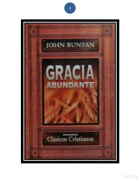 John Bunyan — La Gracia Abundante