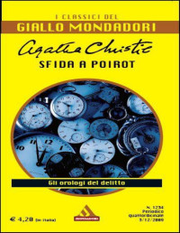 Agatha Christie [Christie, Agatha] — Sfida a Poirot