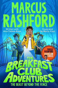 Marcus Rashford — The Breakfast Club Adventures