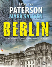James Patterson & Mark Sullivan [Patterson, James & Sullivan, Mark] — Berlin