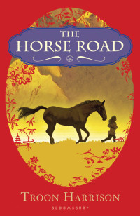 Troon Harrison — The Horse Road