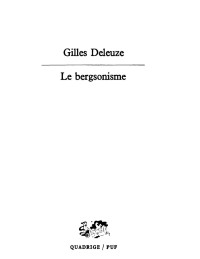 Gilles Deleuze — Le bergsonisme