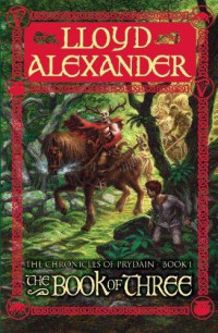 Lloyd Alexander — The Book of Three
