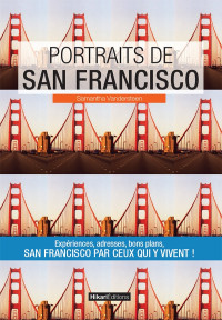 Samantha Vandersteen — Portraits de San Francisco