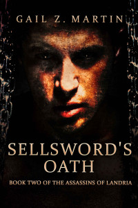 Gail Z. Martin — Sellsword's Oath