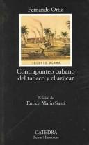 Fernando Ortiz — Contrapunteo cubano del tabaco y el azucar/Cuban Counterpoint of tabacco & sugar (Letras Hispanicas, 528) (Spanish Edition)