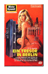 Guenter, C. H. [Guenter, C. H.] — Ein Tresor in Berlin