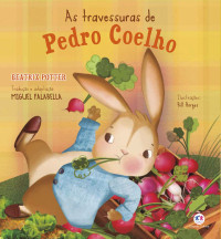 Beatrix Potter — As travessuras de Pedro Coelho