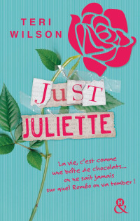 Teri Wilson — Just Juliette