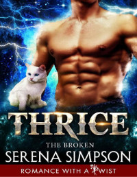 Serena Simpson — Thrice (The Broken Book 3)