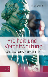 Eberhard Winkler — Freiheit und Verantwortung