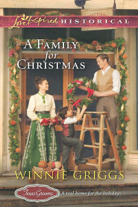Winnie Griggs — A Family for Christmas