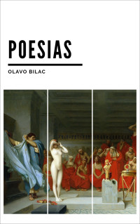 Olavo Bilac — Poesias