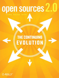 Chris DiBona & Mark Stone & Danese Cooper — Open Sources 2.0