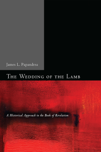 James L. Papandrea; — The Wedding of the Lamb