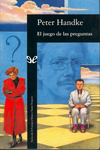 Peter Handke — El juego de las preguntas