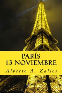 Alberto A. Zalles — París 13 noviembre