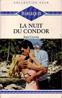 Sara Craven — La Nuit du Condor