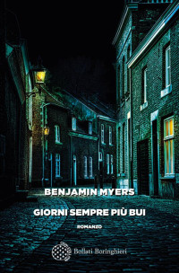 Benjamin Myers — Giorni sempre più bui