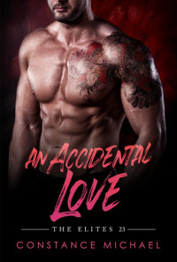 Constance Michael — An Accidental Love: BWWM, BBW, Plus Size, Accidental Marriage, Billionaire Romance