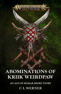 C L Werner — The Abominations of Kriik Weirdpaw