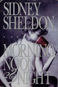 Sidney Sheldon — Morning, Noon & Night