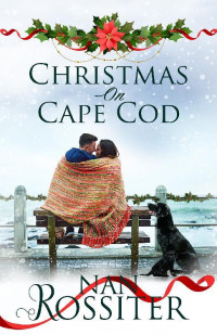 Nan Rossiter [Rossiter, Nan] — Christmas on Cape Cod (Zebra Fiction)