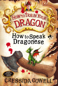 Cressida Cowell — Dragon 3: How to Speak Dragonese