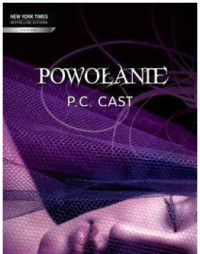 Phyllis Christine Cast — Powołanie