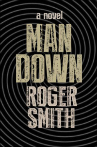 Smith, Roger — Man Down