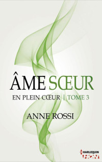 Anne Rossi — Ame soeur