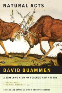 David Quammen  — Natural Acts