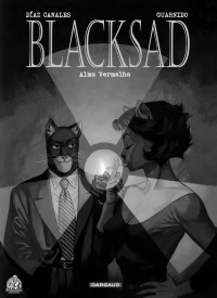 Juan Diáz Canales — Blacksad. Algum Lugar em Meio às Sombras - Volume 3