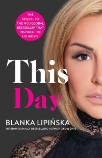 Blanka Lipińska — 365 Days 02: This Day