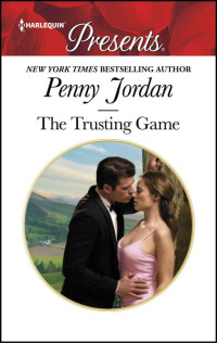 Penny Jordan — The Trusting Game (Presents Plus)