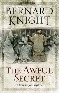 Bernard Knight — The Awful Secret