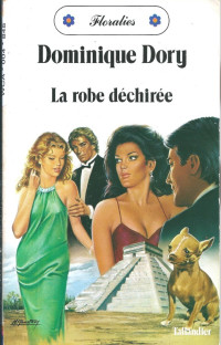 Dominique Dory — La robe déchirée