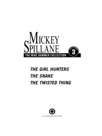 Mickey Spillane — The Mike Hammer Collection, Volume 3