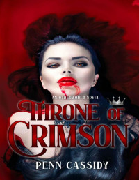 Penn Cassidy — Throne of Crimson (An Otherworld Novel)