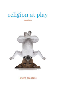 Andr Droogers; — Religion at Play