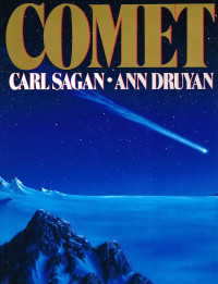 Carl Sagan, Ann Druyan — Comet