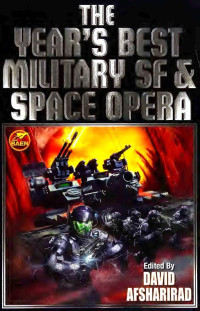 David Afsharirad (Ed.) — The Year's Best Military SF & Space Opera (2015)